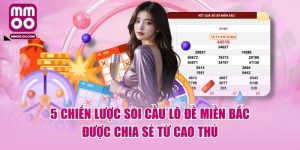 5 Chiến Lược Soi Cầu Lô Đề Miền Bắc Được Chia Sẻ Từ Cao Thủ